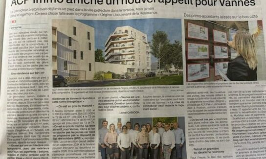 On parle de nous dans OUEST FRANCE ! “Le promoteur immobilier ACP Immo affiche un nouvel appétit pour Vannes”